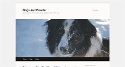 Desktop Screenshot of dogsandpowder.com